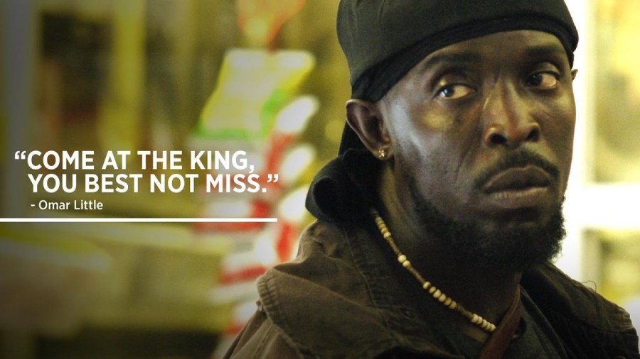 “You come at the king, you best not&nbsp;miss.”